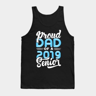 Proud Dad of a 2019 Senior Tank Top